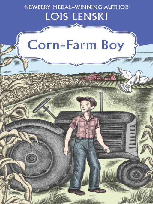 Title details for Corn-Farm Boy by Lois Lenski - Available